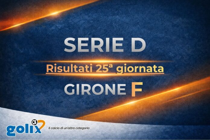 Serie D - Risultati 25ª giornata - Girone F